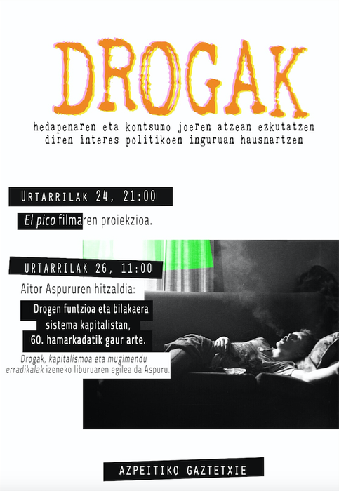 Drogen inguruko jardunaldiak: 'El pico' filma