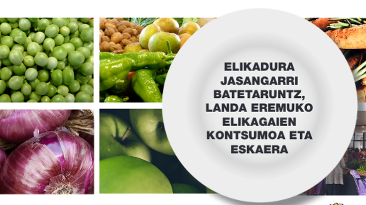 Elikadura jasangarriaren inguruko jardunaldia izango da ekainaren 15ean Soreasun