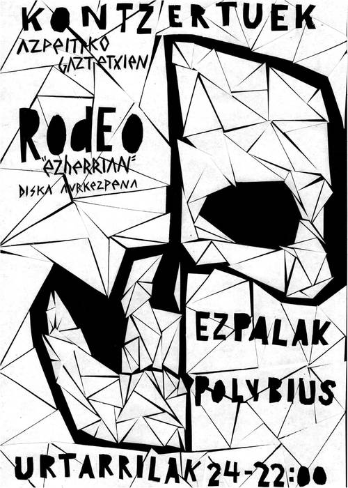 Kontzertuak: Rodeo, Ezpalak eta Polybius