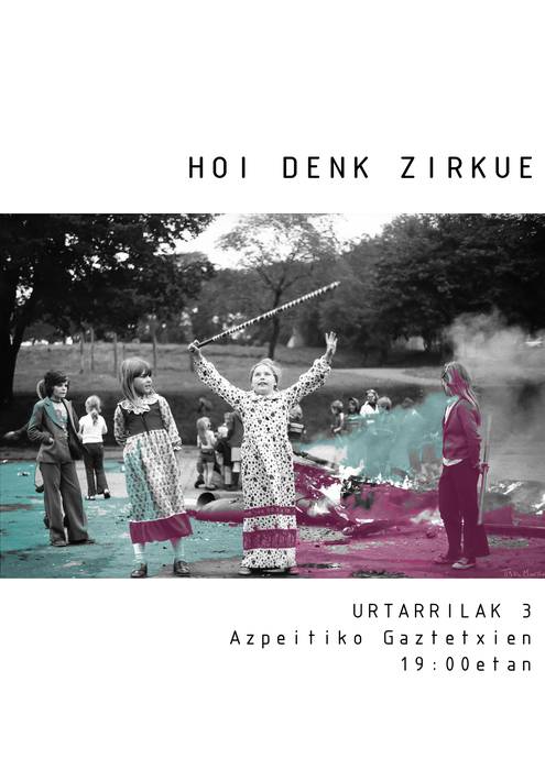 Hoi denk zirkue!