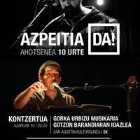Azpeitia DA! kontzertua: Gorka Urbizu (Berri Txarrak) + Gotzon Barandiaran