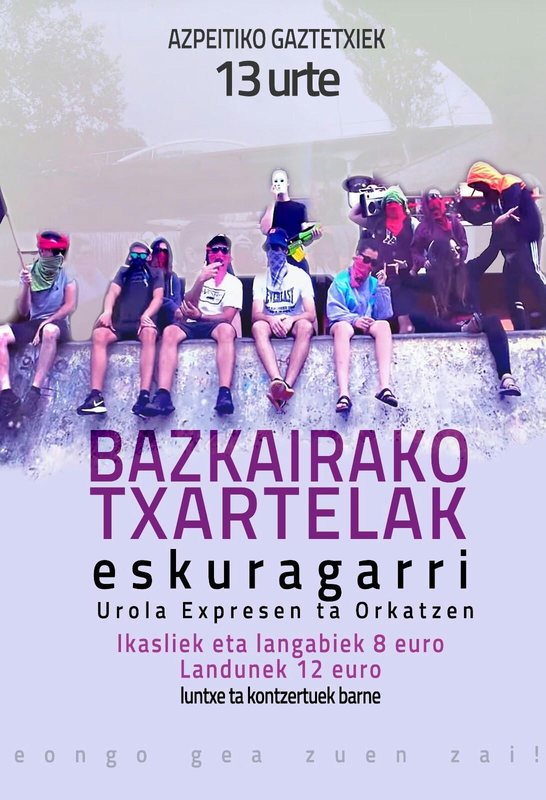 Eskuragarri daude Gaztetxearen 13. urteurreneko bazkarirako txartelak