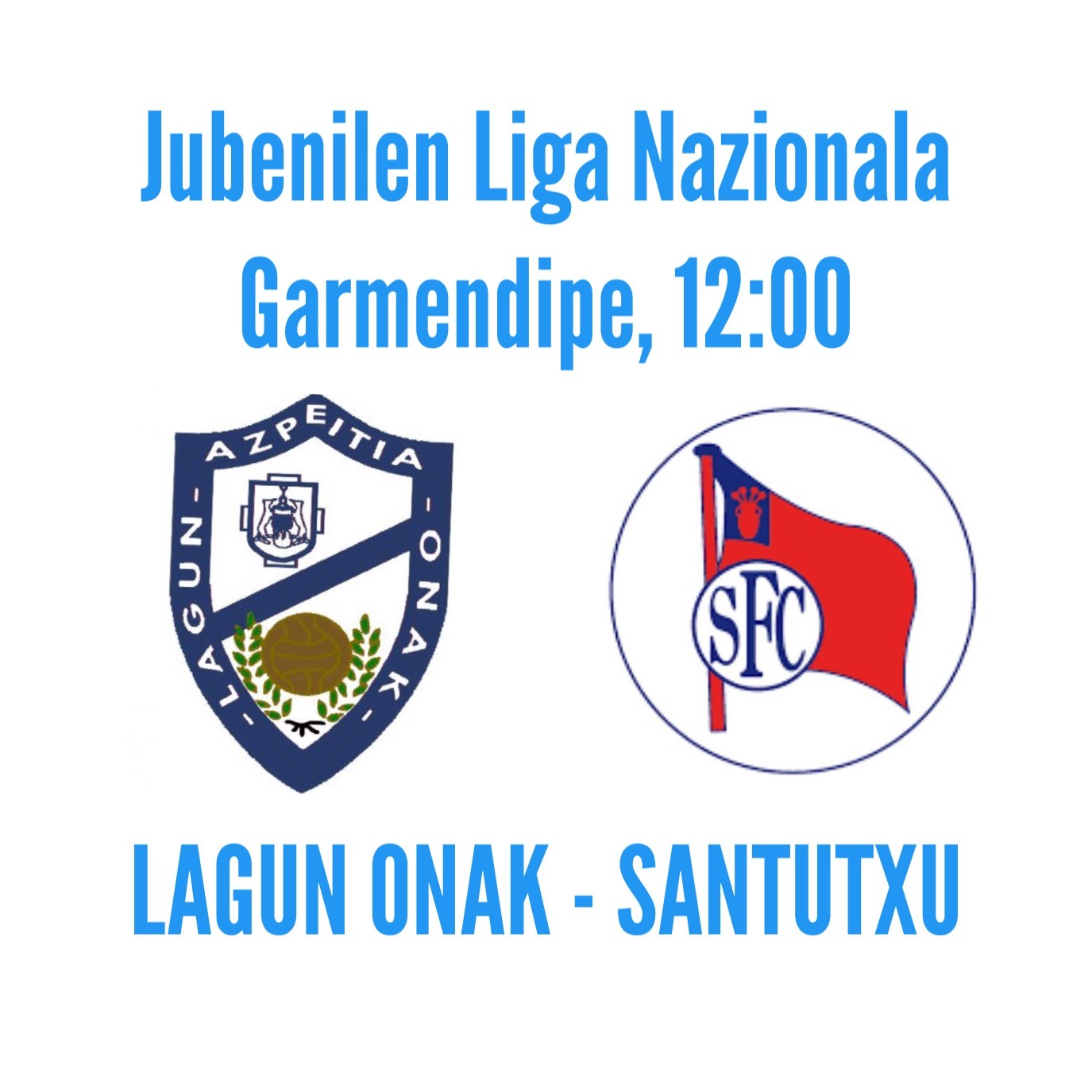 Neurketa garrantzitsua jokatuko dute gaur Lagun Onakeko jubenilek Santutxuren aurka