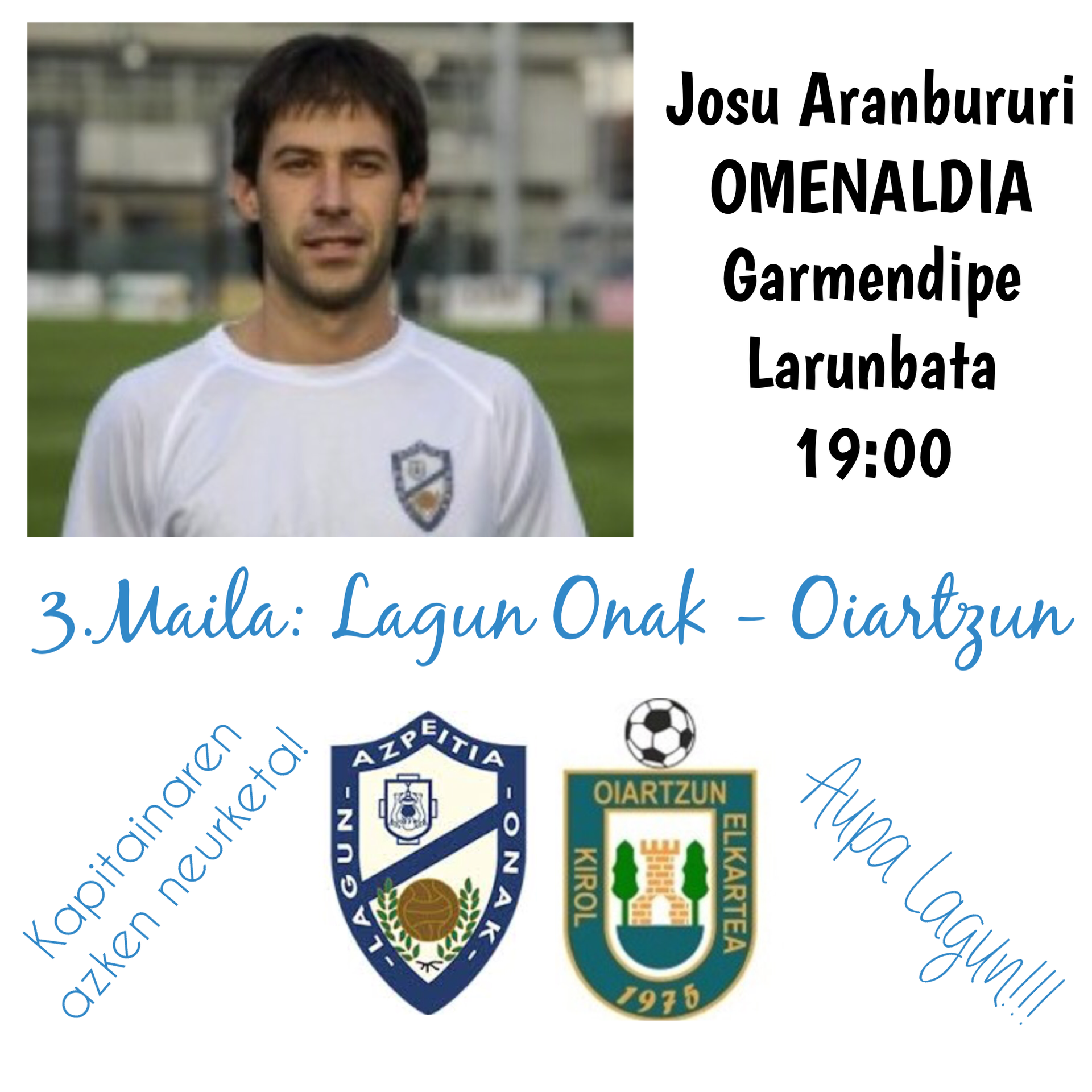 Josu Aranburu omenduko dugu zapatuan
