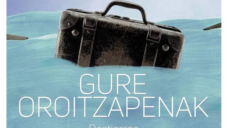 Zinea: 'Gure oroitzapenak'