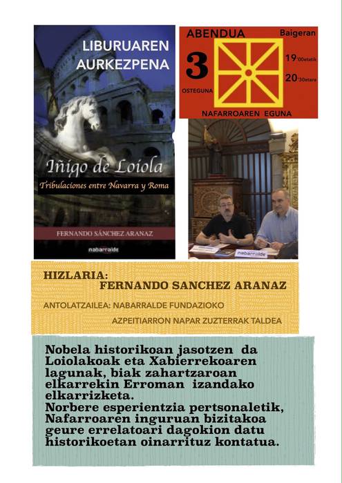 'Iñigo de Loiola, tribulaciones entre Navarra y Roma' liburua aurkeztuko dute bihar, Baigeran