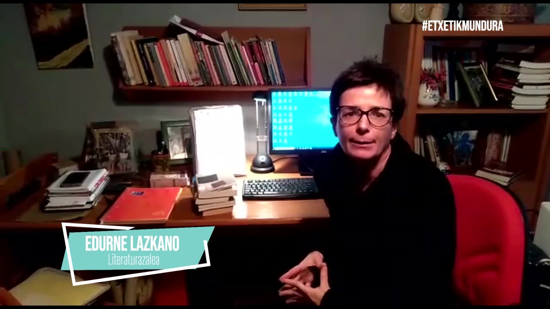 Edurne Lazkanok hainbat liburu gomendatuko du gaur #EtxetikMundura saioan