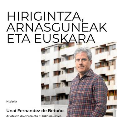 Hitzaldia: 'Hirigintza, arnasguneak eta euskara' hitzaldia