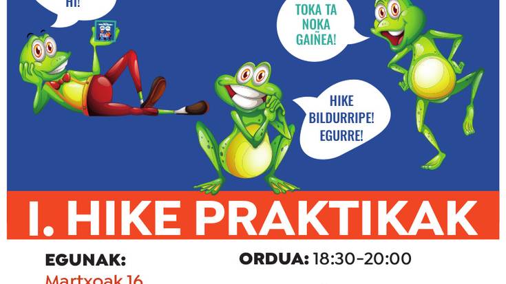 I. Hike Praktikak: bigarren saioa