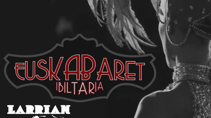 Euskabaret Ibiltaria taularatuko da Etxeluzen maiatzaren 10ean