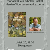 Aurkezpena: 'Zuhaitzak eta arbolak Euskal Herrian' liburua