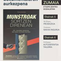 Aurkezpena: 'Munstroak sortzen direnean' dokumentala