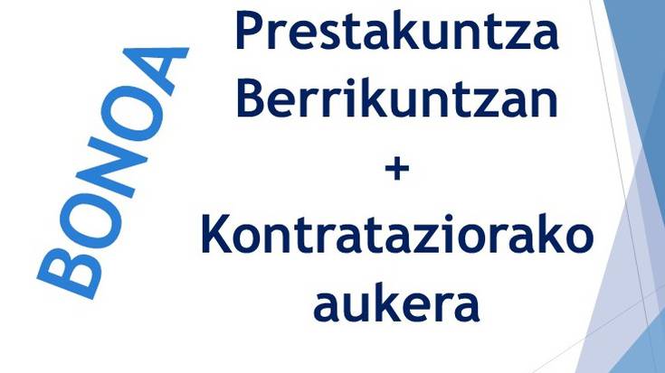Prestakuntza-bonoa: Prestakuntza berrikuntza aurreratuan eta aukera kontrataziorako diru-laguntza lortzeko 