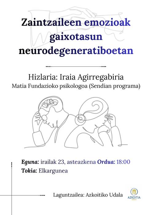 Hitzaldia: 'Zaintzaileen emozioak gaixotasun neurodegeneratiboetan'