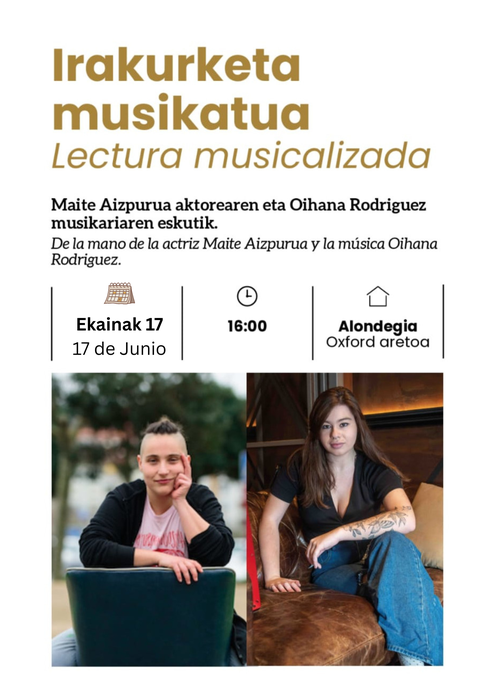 Irakurketa musikatua: Maite Aizpurua eta Oihana Rodriguez