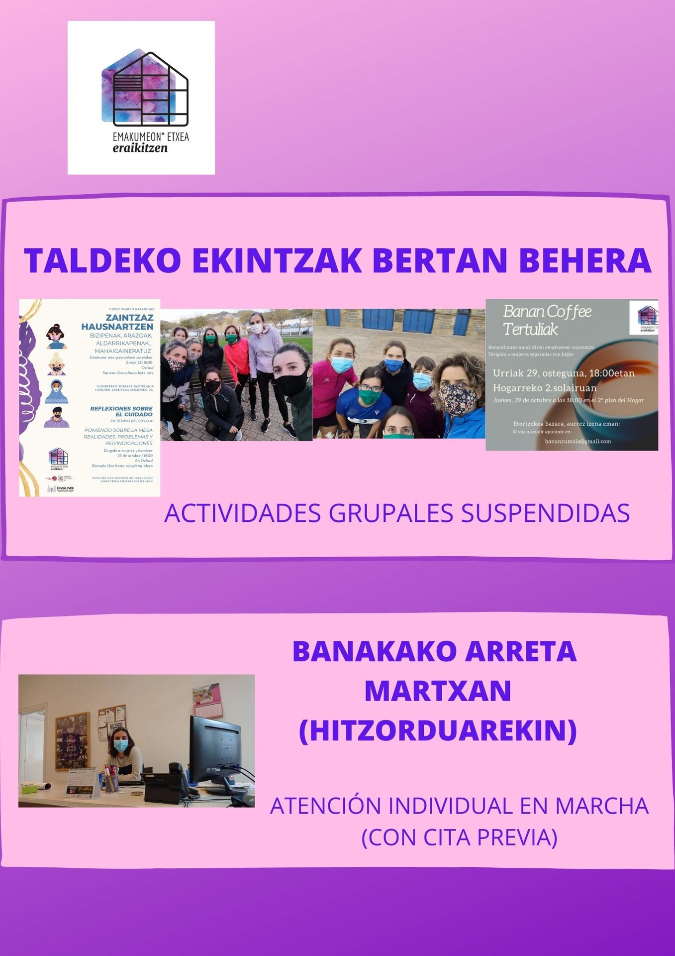Osasun egoera hobetu bitartean, Emakumeon* Etxeko zerbitzuetan aldaketak izango dira