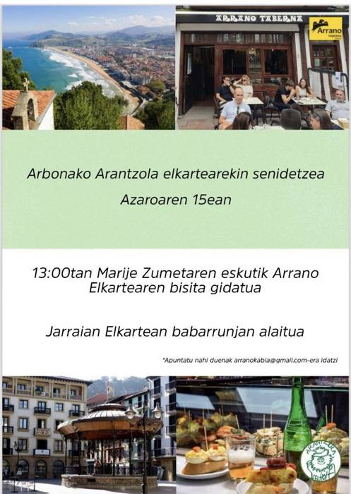 Senidetzea: Arbonako Arantzola elkartearekin