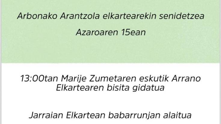 Senidetzea: Arbonako Arantzola elkartearekin