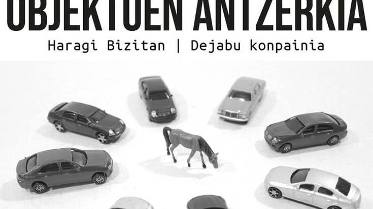 Haragi Bizitan: 'Objektuen antzerkia', Dejabu konpainia
