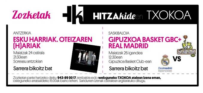 ZOZKETA. 'Esku Harriak. Oteizaren (H)ariak' ikuskizunerako eta Gipuzkoa Basket GBC-Real Madrid saskibaloi partidarako sarrerak zozkatuko ditu HITZAk