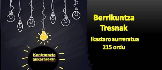 Berrikuntza tresnei buruzko ikastaroa antolatu dute langabeentzat