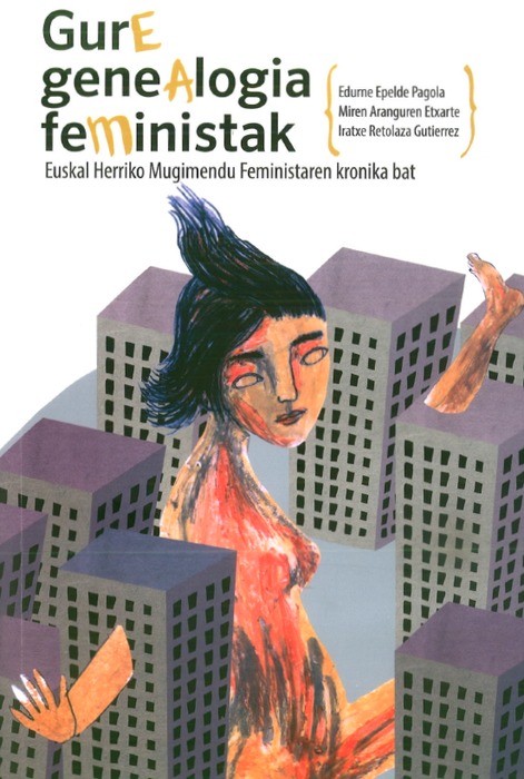 'Gure genealogia feministak' liburua aurkeztuko da bihar Alondegian