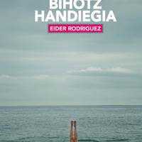 Solasaldia: Eider Rodriguezen 'Bihotz handiegia' liburuam Gorka Arresek gidatuta