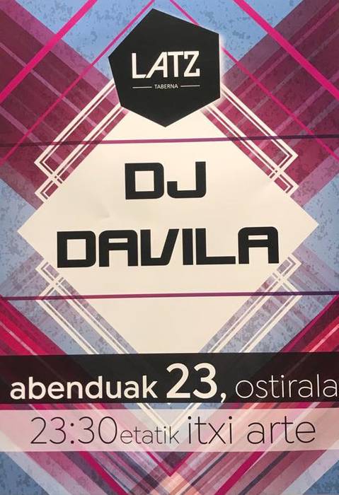 Davila DJaren emanaldia