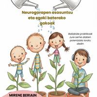 Hitzaldia: 'Neurogarapen osasuntsu eta egoki baterako gakoak'