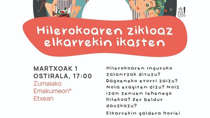 'Hilerokoaren zikloaz elkarrekin ikasten' tailerra