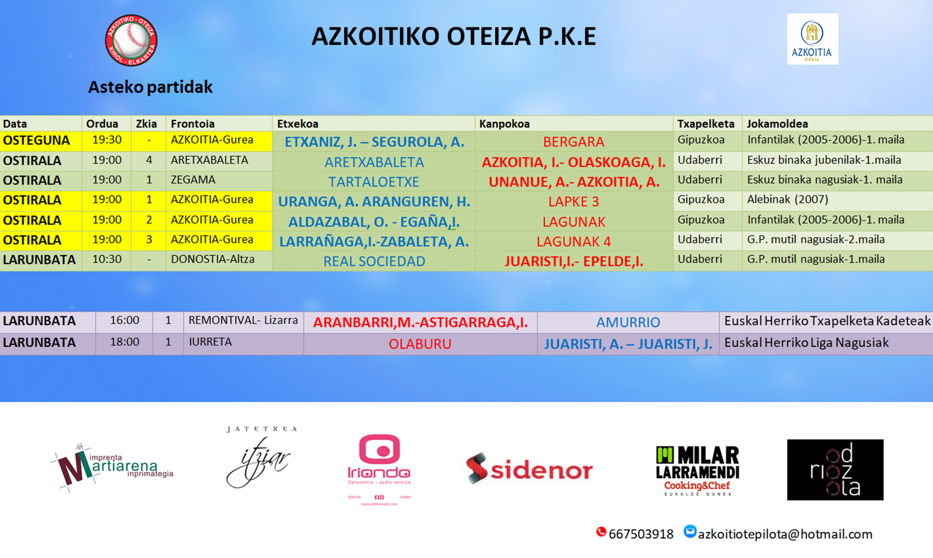 Aste honetako pilota partidak