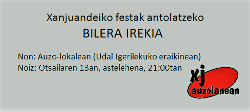 Sanjuandegiko festak antolatzeko bilera irekia egingo du XJ Auzolanean elkarteak hilaren 13an