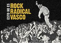 Esto no es Rock Radical Vasco kontzerturako sarrerak