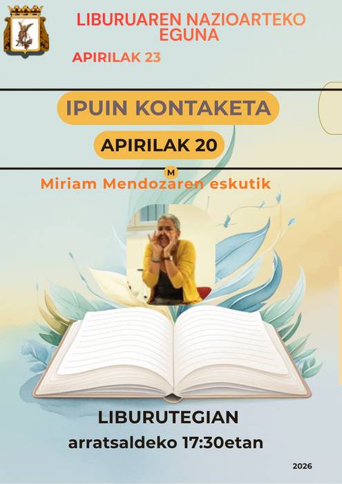 Ipuin kontaketa: Miriam Mendozaren eskutik