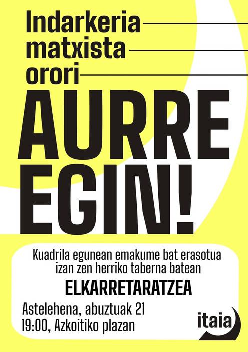 Elkarretaratzea: Kuadrillen egunean izandako erasoaren kontra