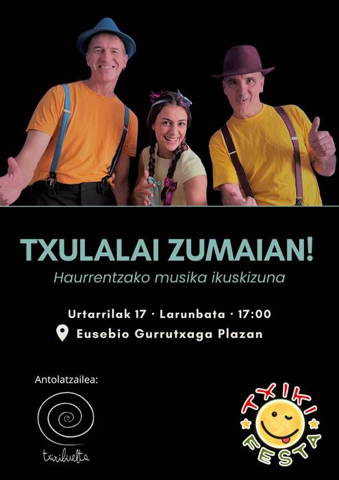 Haurrentzako musika ikuskizuna: 'Txulalai Zumaian'