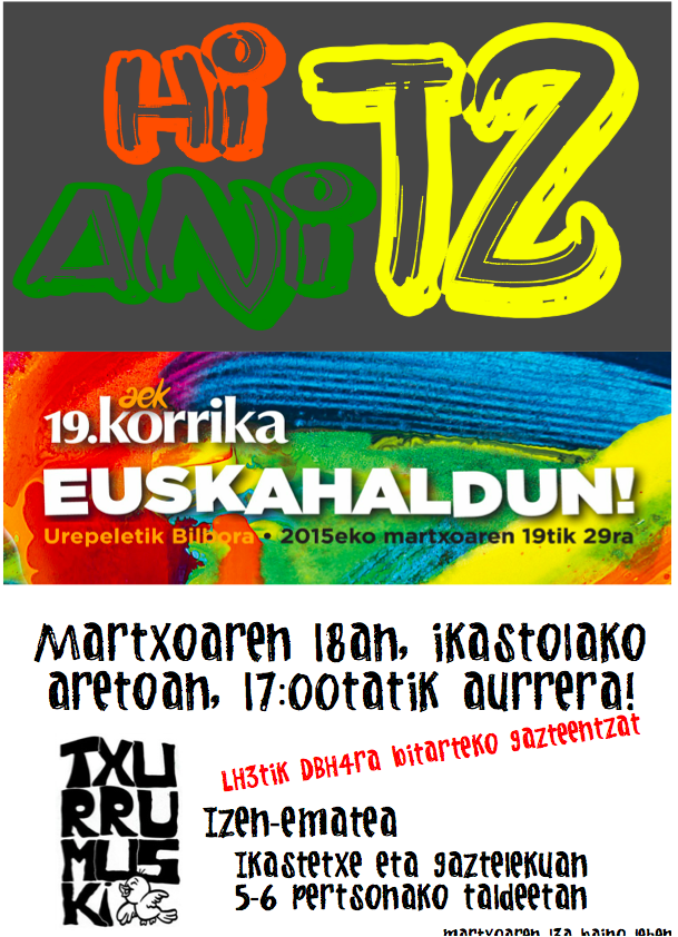 KORRIKA KULTURALAren barnean, TXURRUMUSKIk Hitz an