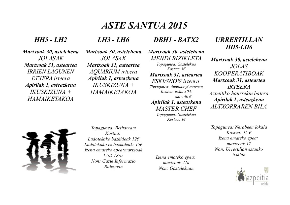 Prest da Aste Santuko aisialdiko eskaintza