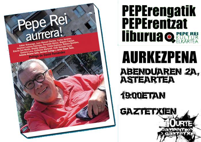 'Pepe Rei aurrera' liburua aurkeztuko dute bihar Gaztetxean