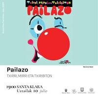 Antzerkia: 'Pailazoa. Txirri, Mirri eta Txiribiton'