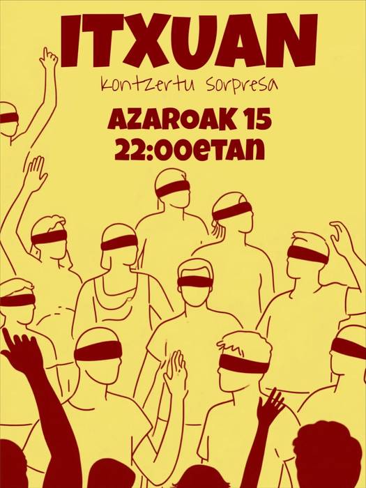 Kontzertua:  'Itxuan kontzertu sorpresa' formatuko lehen emanaldia