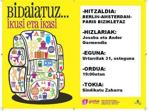 Berlinetik Parisera bizikletaz egindako bidaia izango dute hizpide