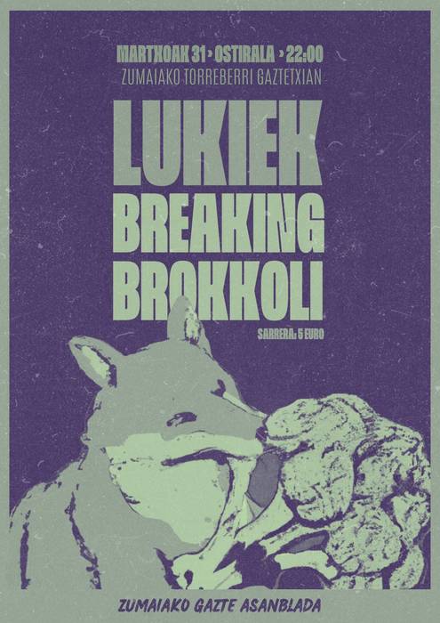 Kontzertua: Lukiek+Breaking Brokkoli