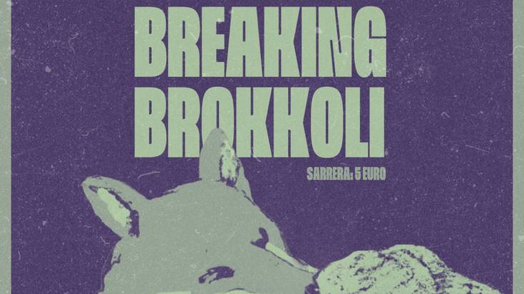 Kontzertua: Lukiek+Breaking Brokkoli