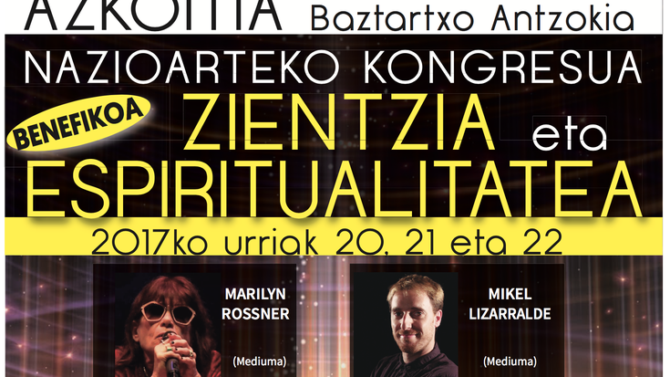 Izarpe institutuak urrian egingo duen ongintzazko Nazioarteko Zientzia eta Espiritualitate Kongresurako sarrerak salgai