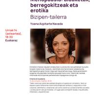 Bizipen tailerra: 'Menopausia: aldaketak, berregokitzeak eta erotika'