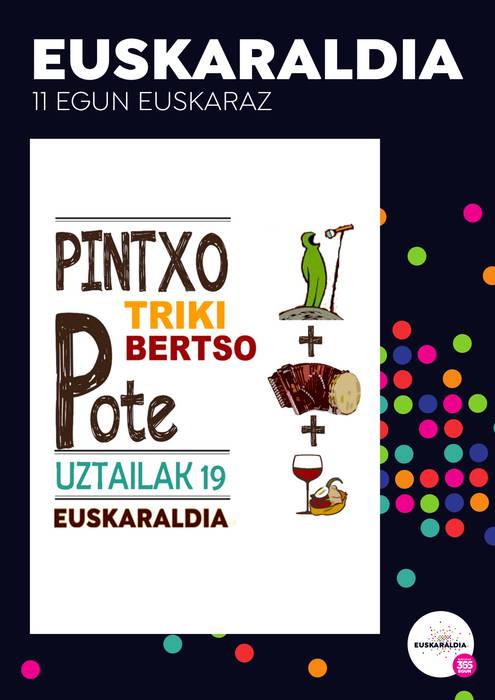Euskaraldia girotzeko pintxo-poteoa egingo dute, bertsoz eta trikitiz lagunduta
