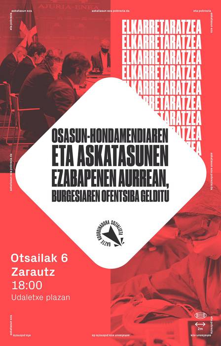 GKSren elkarretaratzea: 'Osasun-hondamendiaren eta askatasunen ezabapenen aurrean, burgesiaren ofentsiba gelditu!'