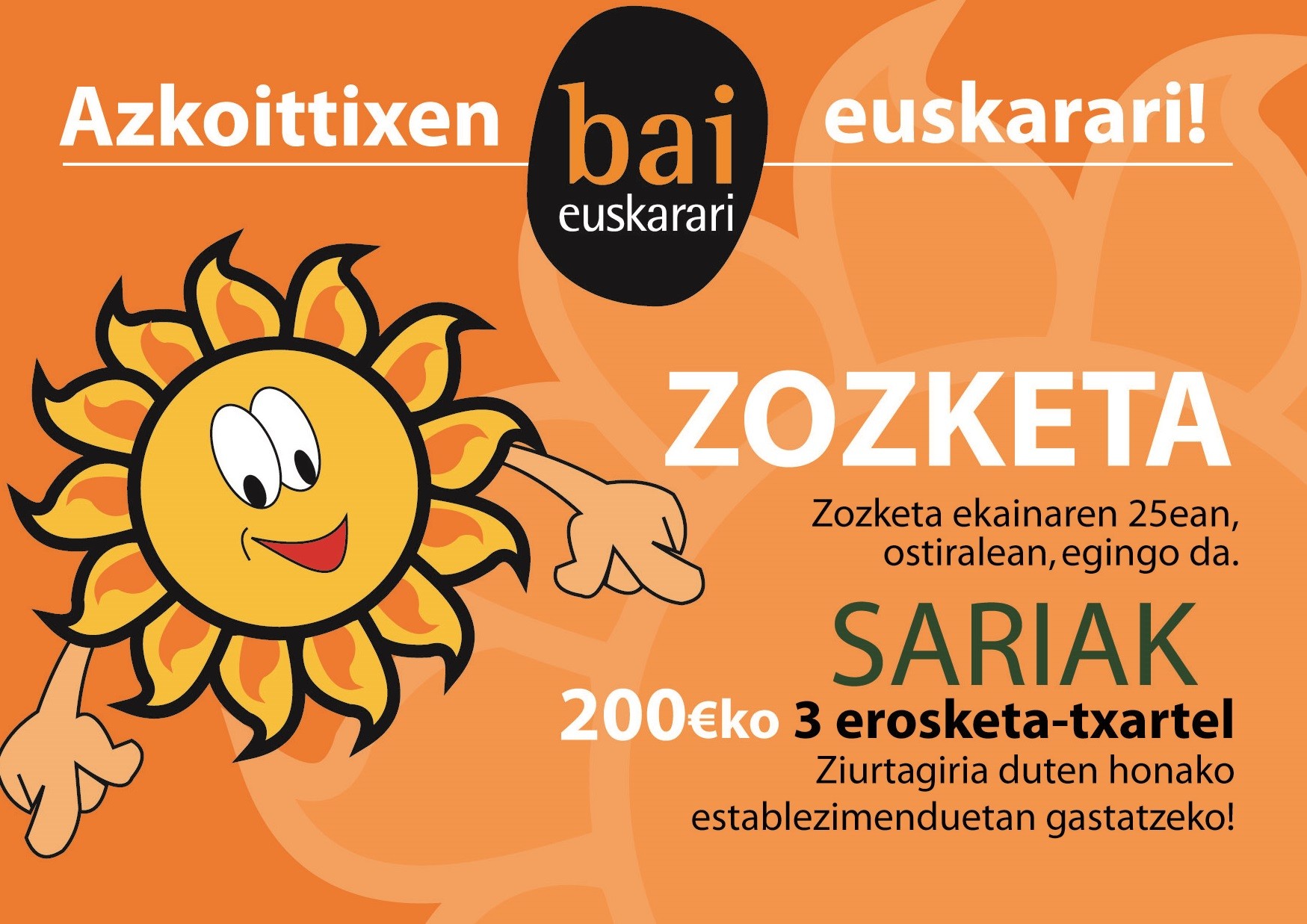 Erosi euskaraz eta parte hartu Azkoittixen Bai Euskarari Ziurtagiriaren zozketan