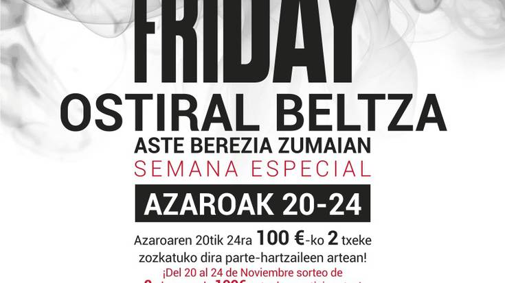 Zozketa bereziak egingo dira Zumaiako hainbat establezimendutan Black Friday-aren harira